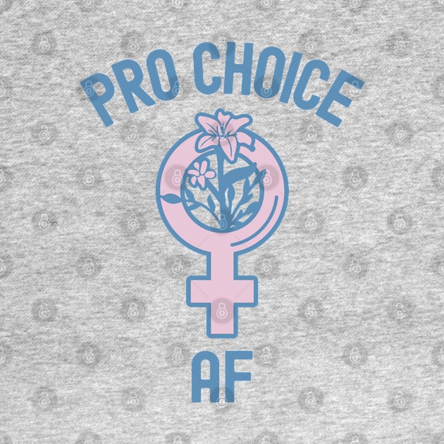 Pro Choice AF by Etopix